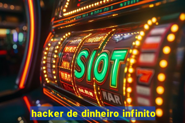 hacker de dinheiro infinito